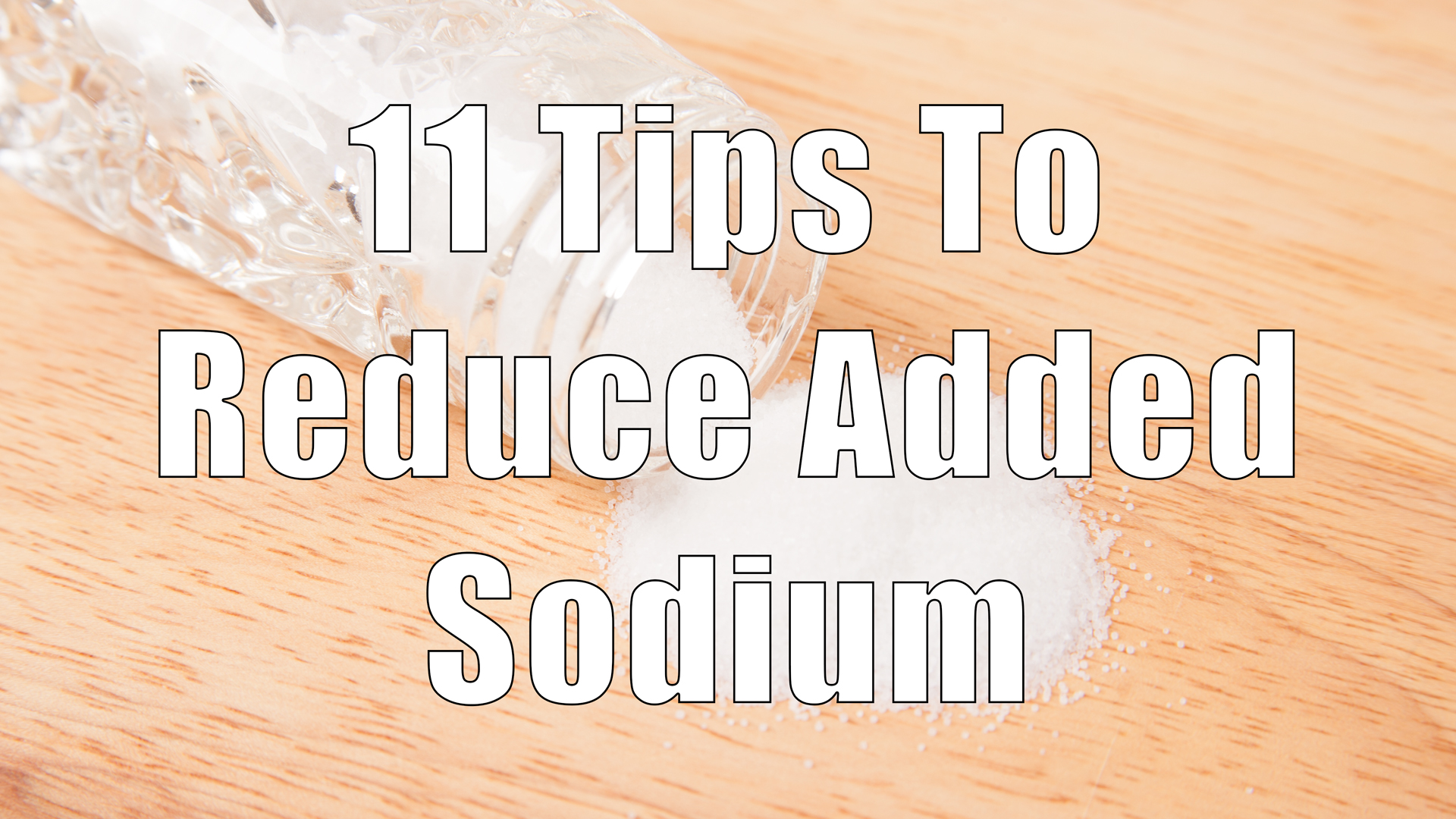 11 Tips To Reduce Added Sodium DiTuro Productions, LLC
